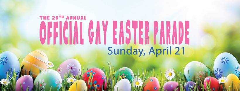 Annual Official Gay Easter Parade